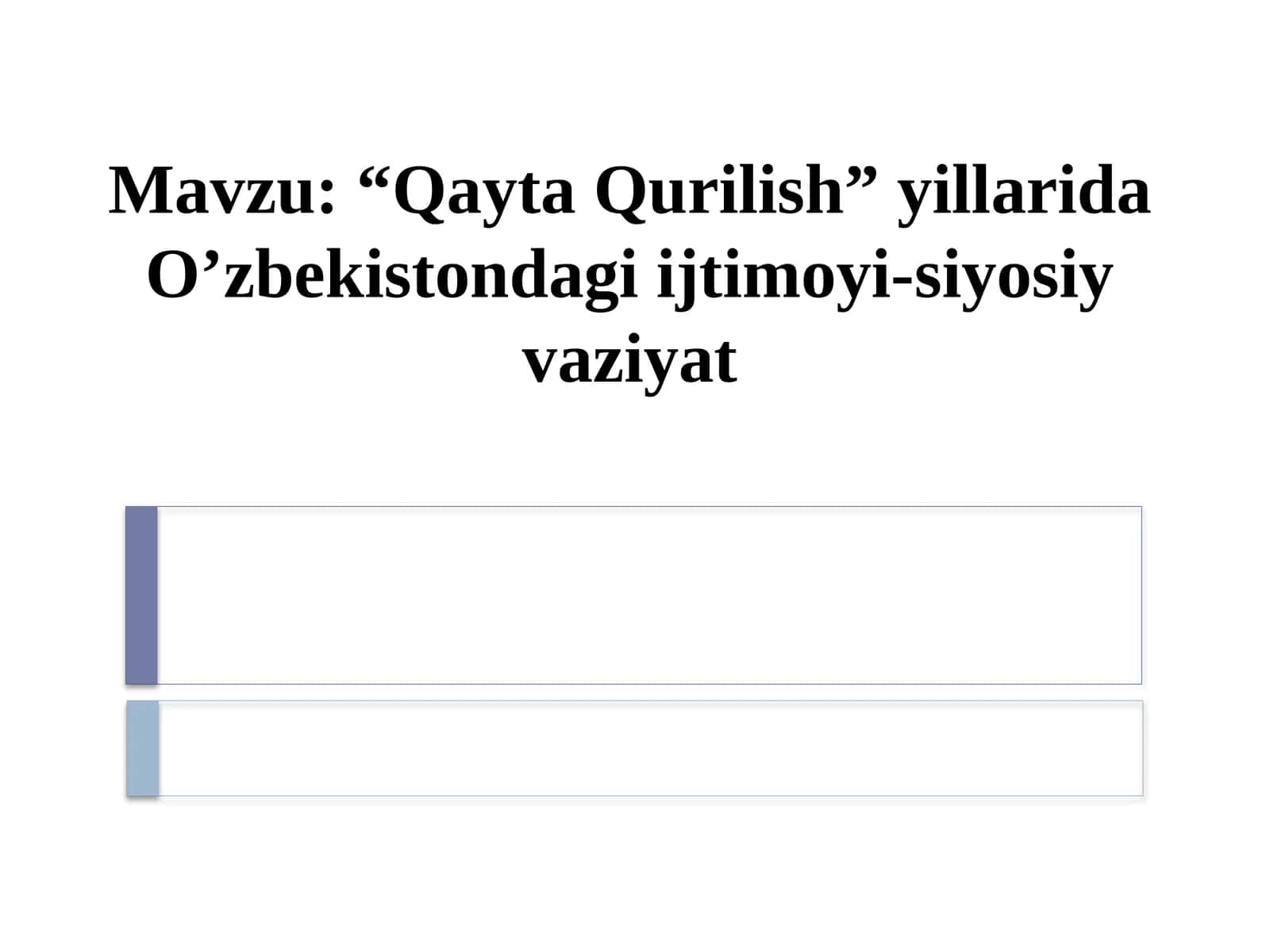 “Qayta Qurilish” yillarida O’zbekistondagi ijtimoyi-siyosiy vaziyat 1