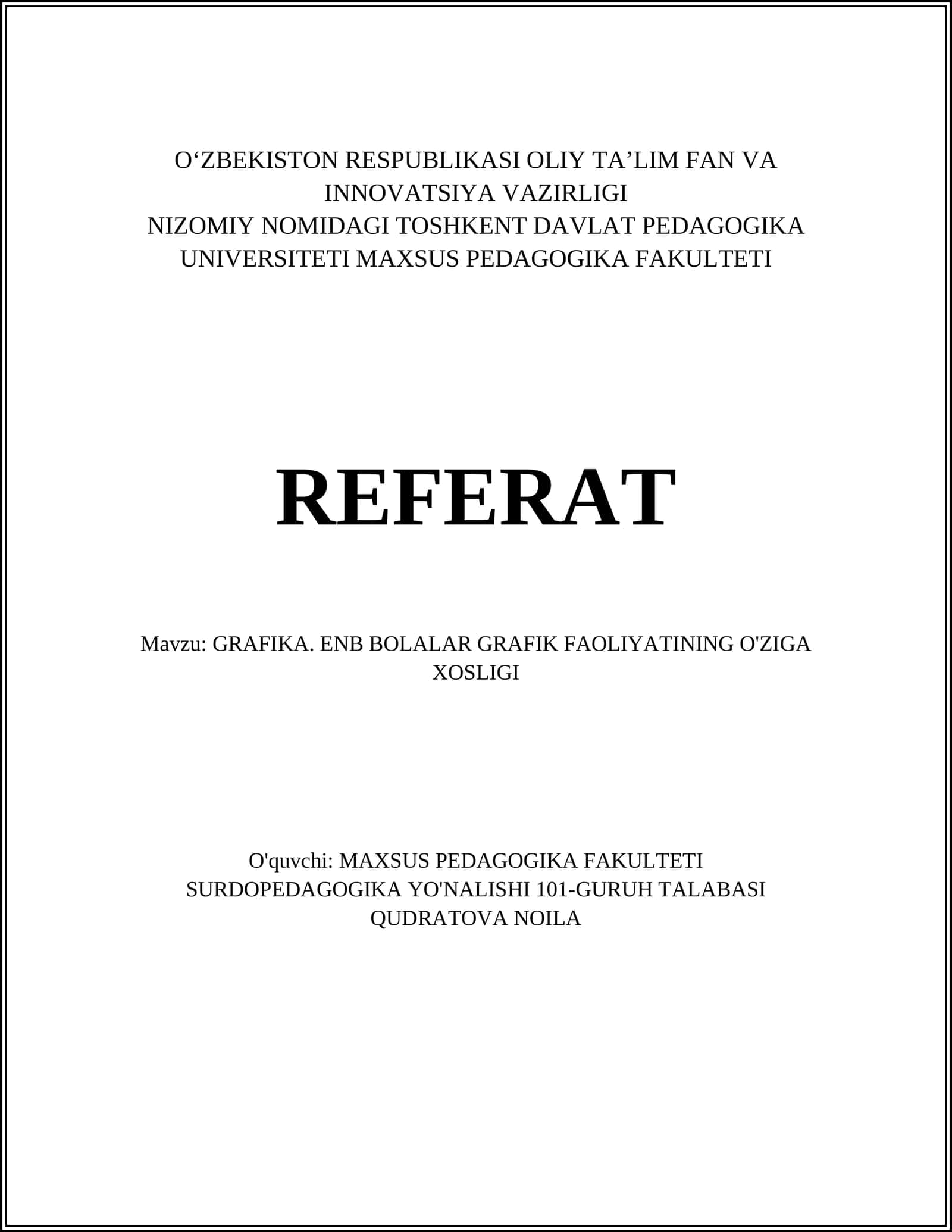 GRAFIKA. ENB BOLALAR GRAFIK FAOLIYATINING O'ZIGA XOSLIGI 1