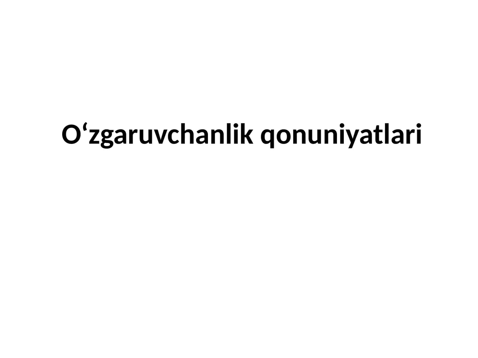 O‘zgaruvchanlik qonuniyatlari 1