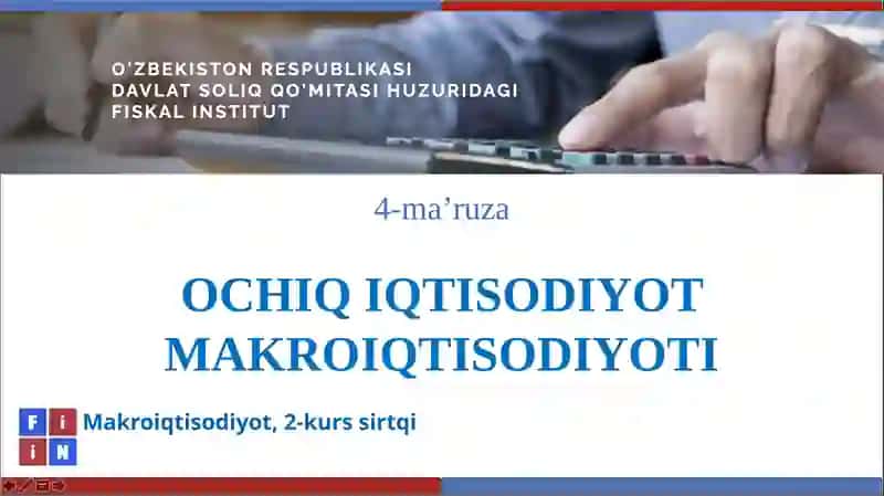 OCHIQ IQTISODIYOT MAKROIQTISODIYOTI