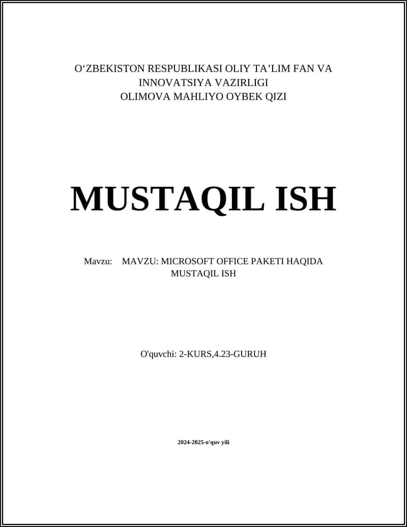 MICROSOFT OFFICE PAKETI HAQIDA MUSTAQIL ISH 1