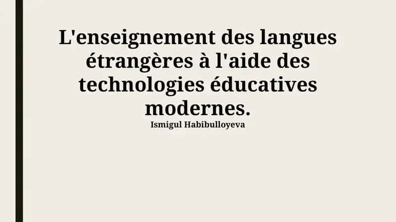 Technologies éducatives modernes et apprentissage des langues: Panorama et avantages 1