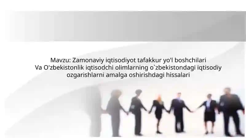 Zamonaviy iqtisodiyot tafakkur yo'l boshchilari
