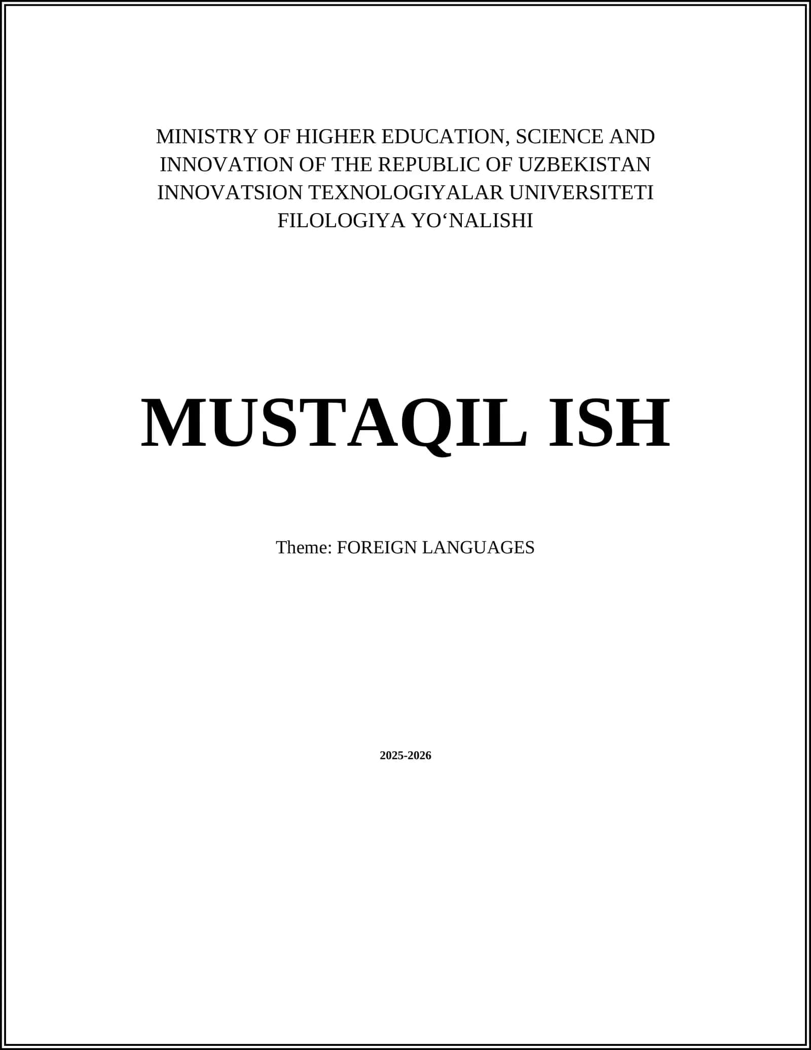 MUSTAQIL ISH Theme: FOREIGN LANGUAGES 2025-2026 1