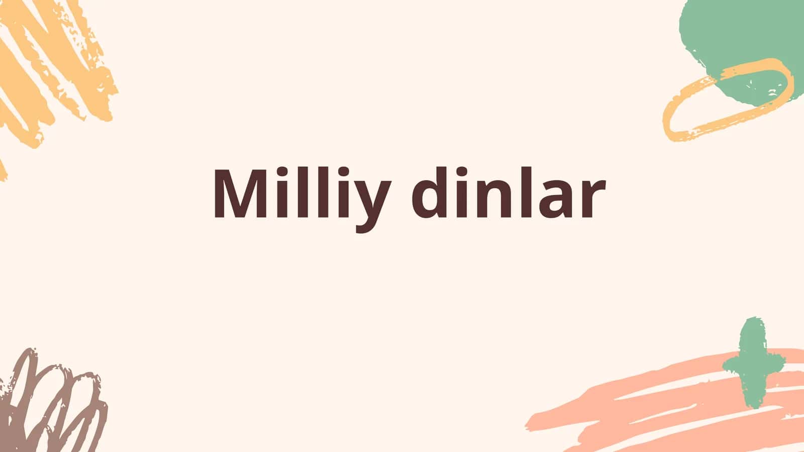 Milliy dinlar 1