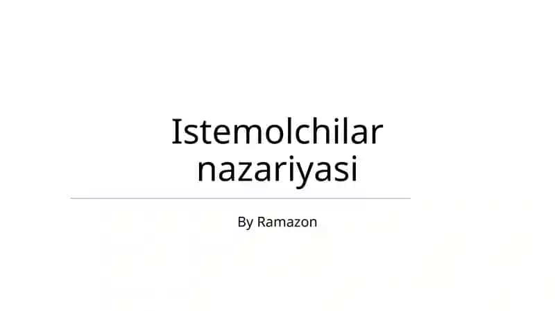 Istemolchilar nazariyasi