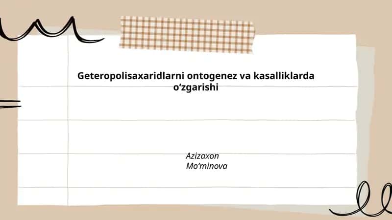 Geteropolisaxaridlarni ontogenez va kasalliklarda oʻzgarishi 1