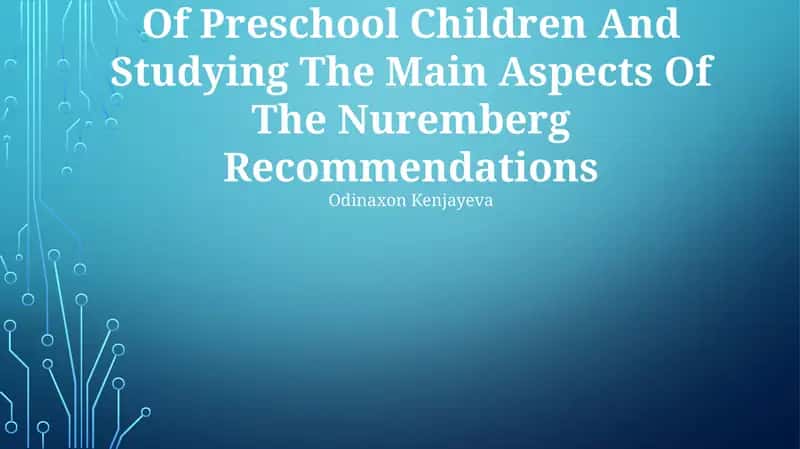 Main Aspects of the Nuremberg Recommendations 1