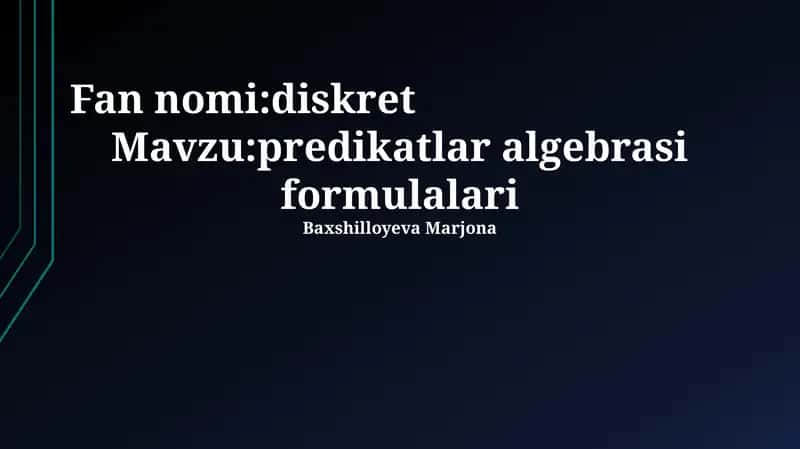 Predikatlar Algebrasining Formulalari 1