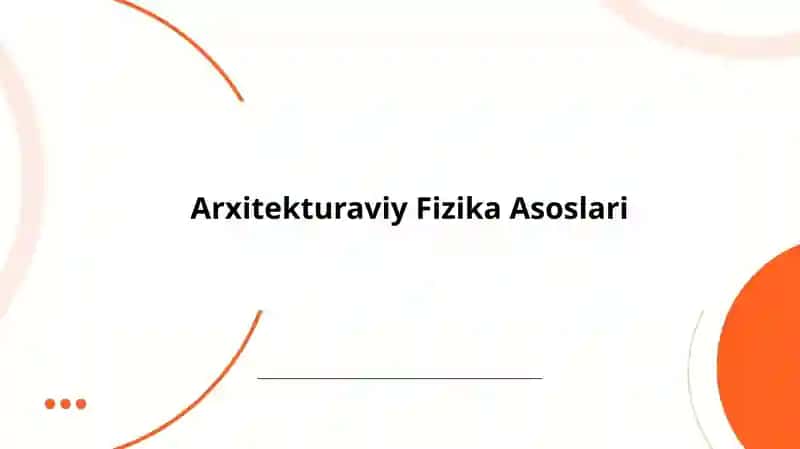 Arxitekturaviy Fizika Asoslari