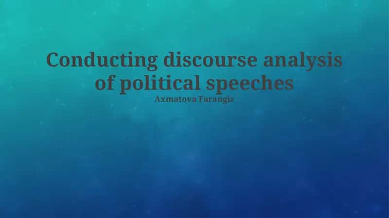 Introduction to Discourse Analysis of Political Speech 1