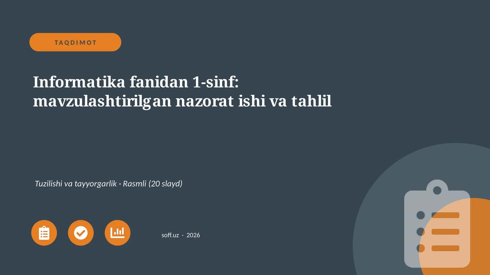 Informatika fanidan 1-sinf: mavzulashtirilgan nazorat ishi va tahlil 1