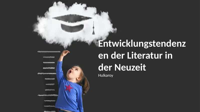 Entwicklungstendenzen der Literatur in der Neuzeit 1