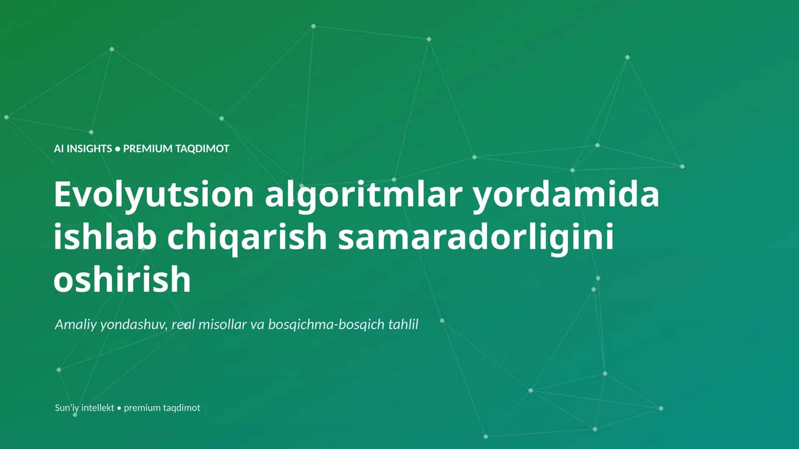 Evolyutsion algoritmlar yordamida ishlab chiqarish samaradorligini oshirish 1