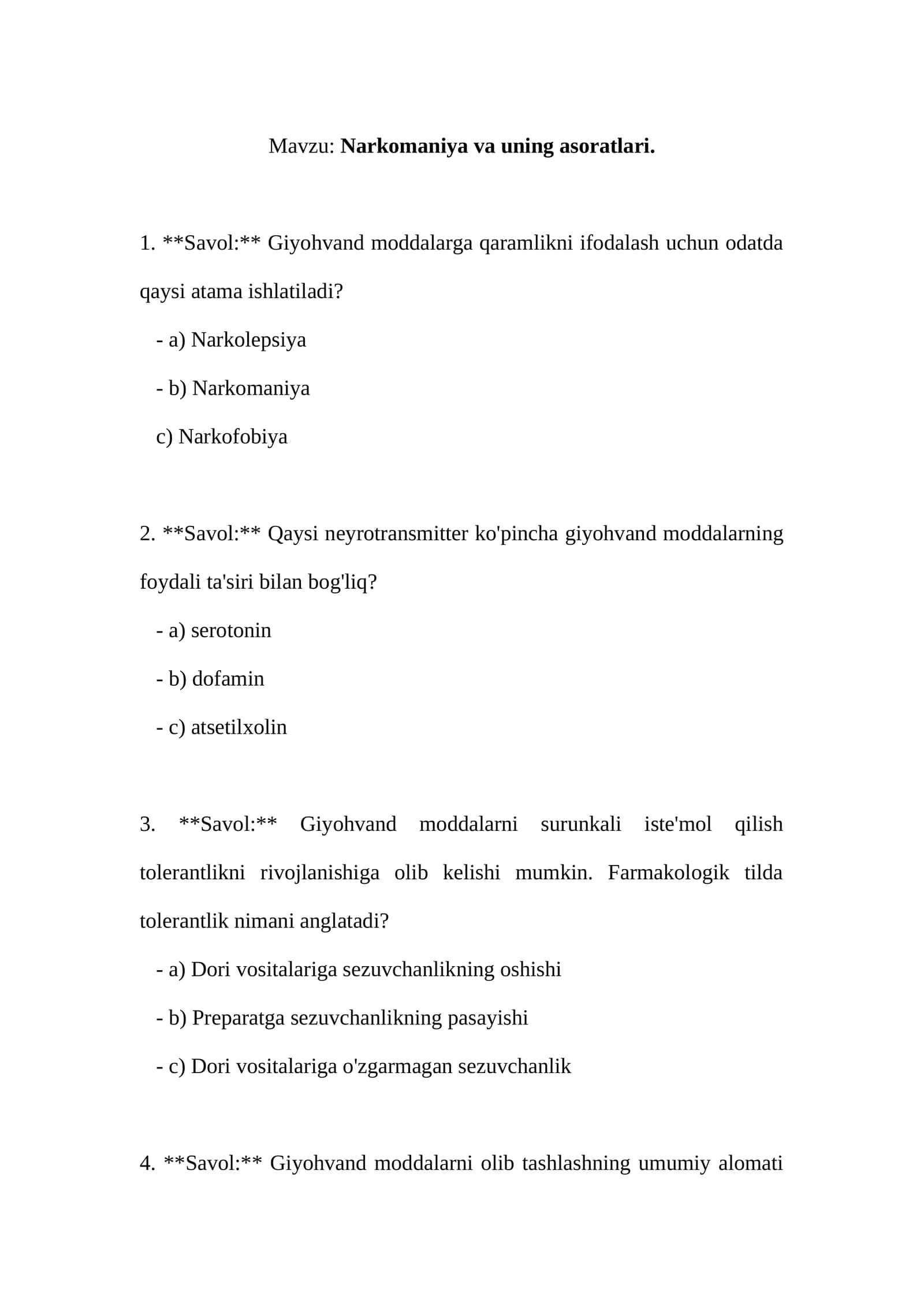 Narkomaniya va uning asoratlari mavzusida test 1
