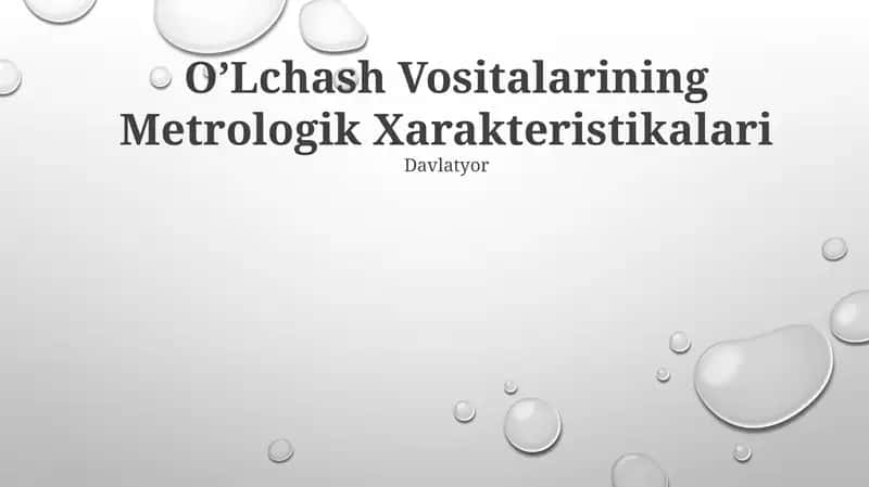 O’Lchash Vositalarining Metrologik Xarakteristikalari 1