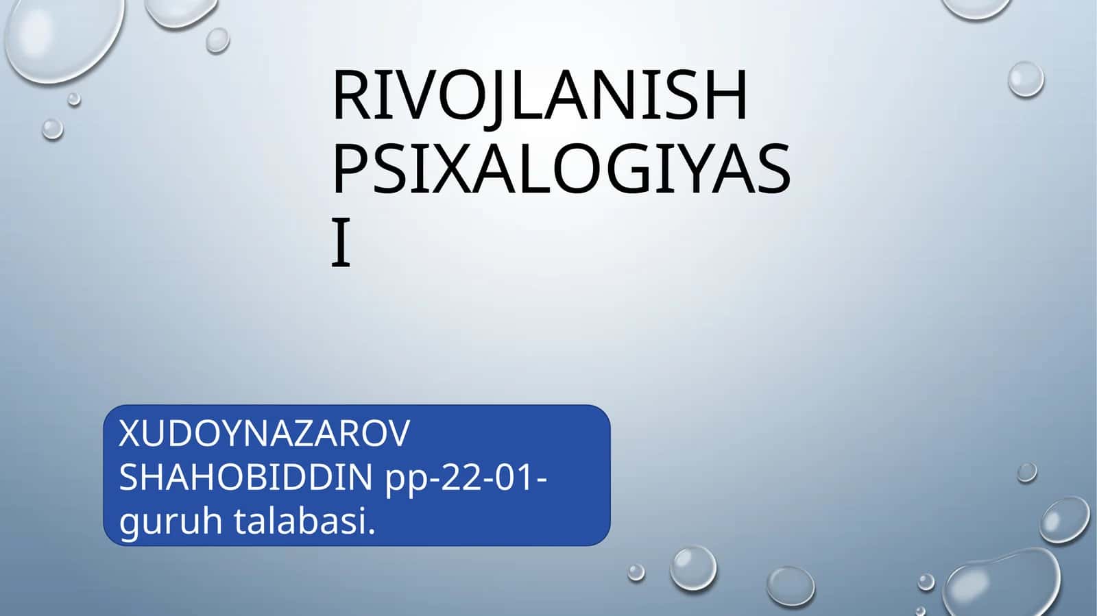 Rivojlanish psixalogiyasi 1