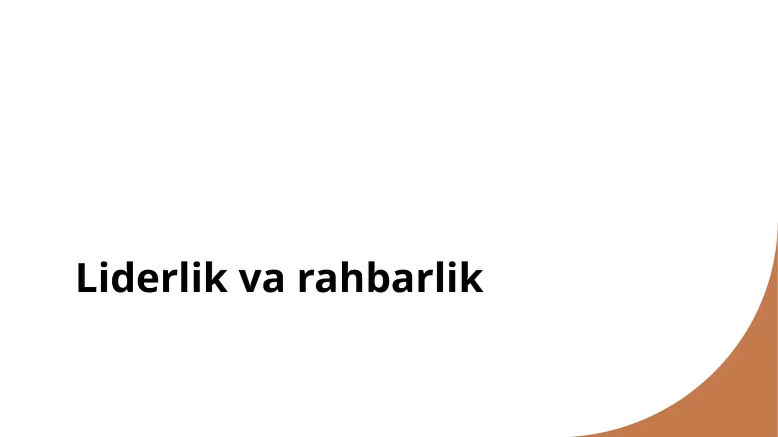 Liderlik va rahbarlik 1