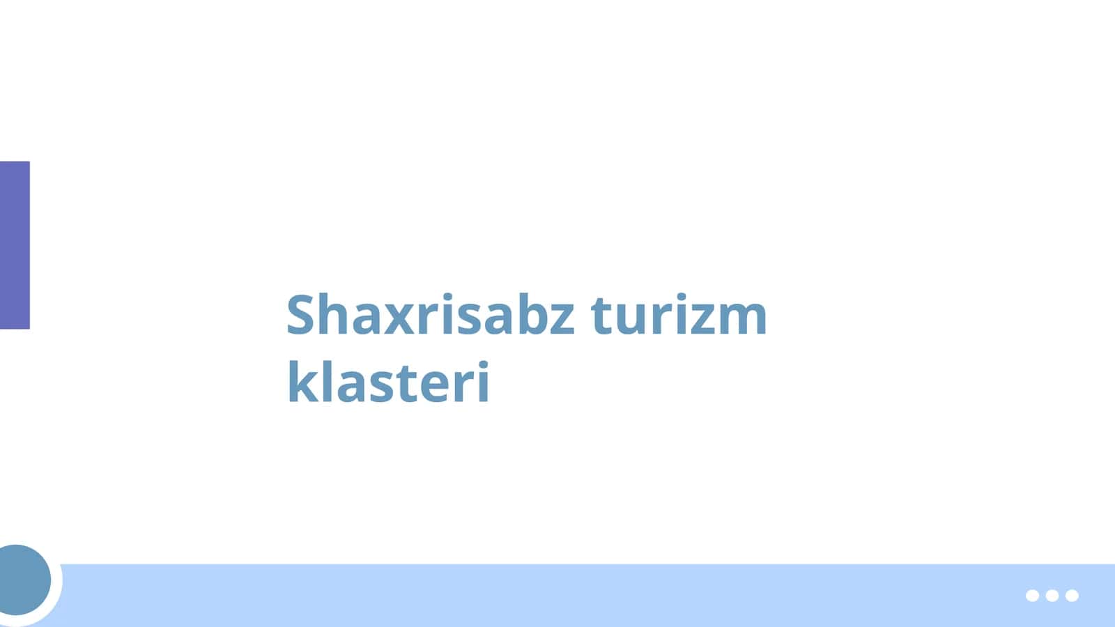 Shaxrisabz turizm klasteri 1