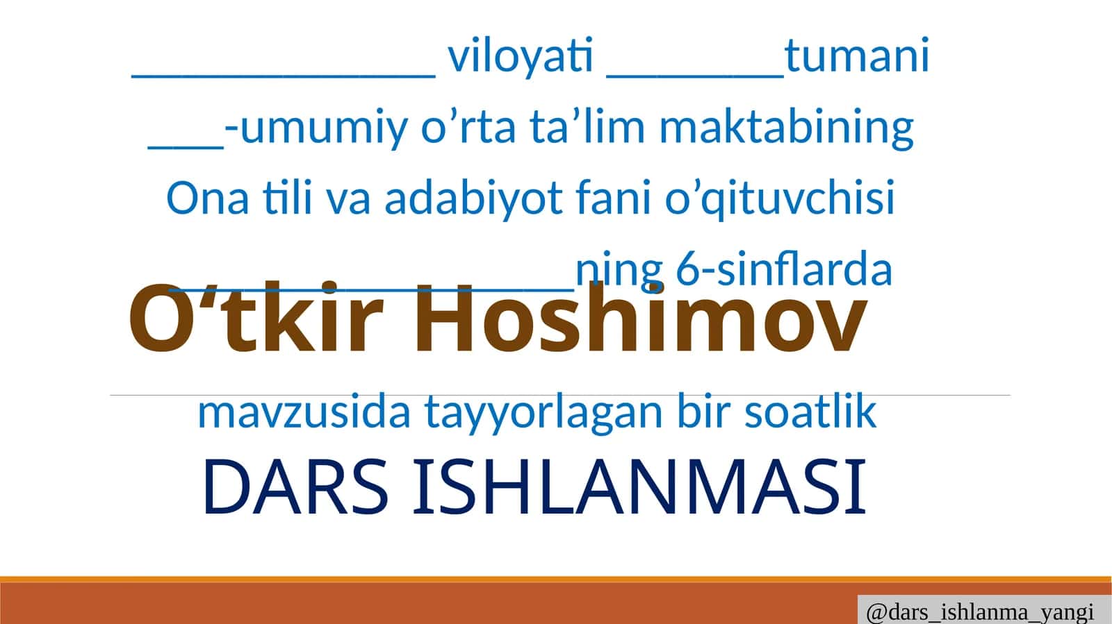 Dars Ishlanmasi O‘tkir Hoshimov mavzusida 1