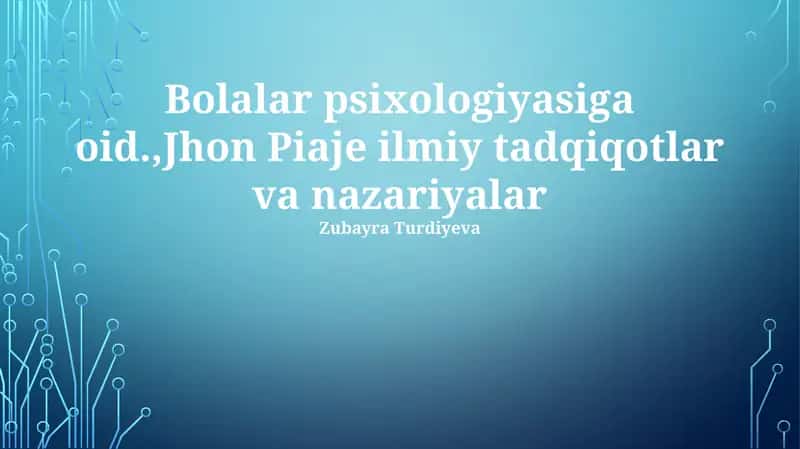 Pyaženın Hayoti va Ilmiy Faoliyati 1