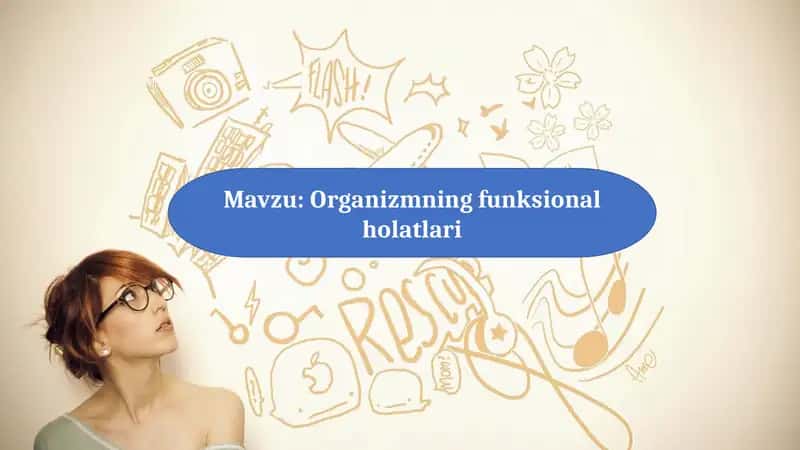 Organizmning funksional holatlari 1