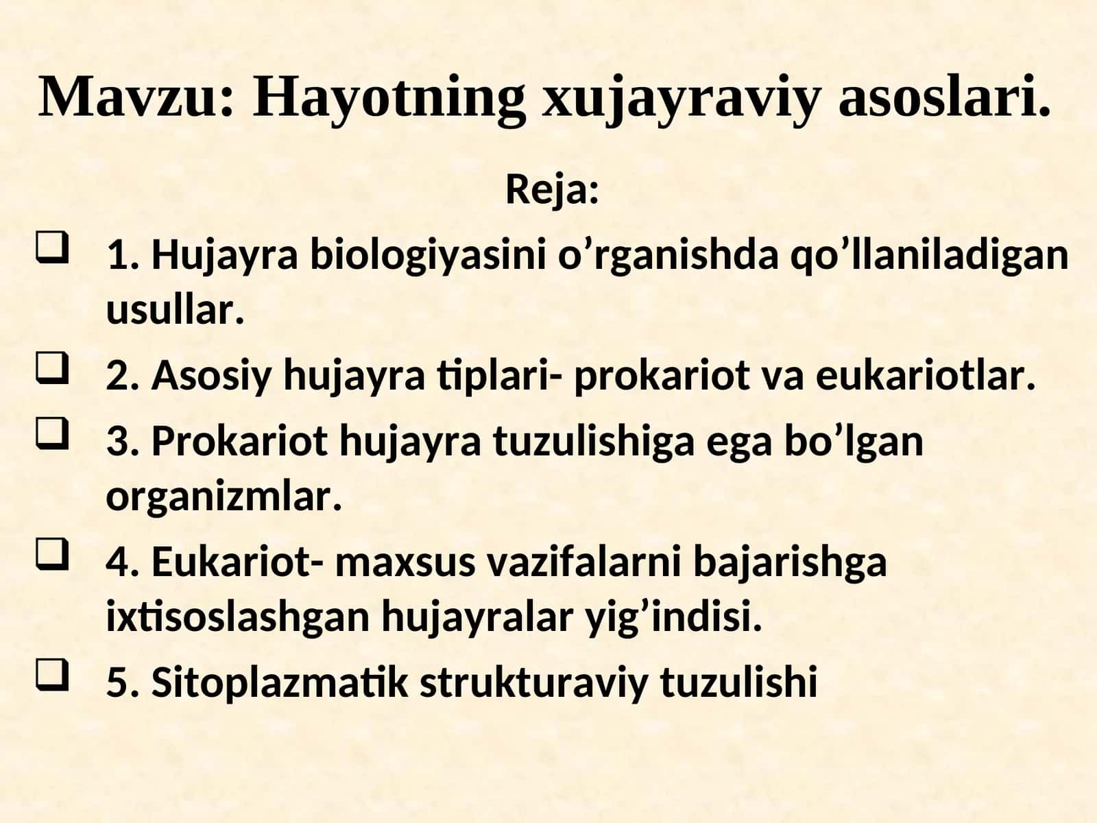 Hayotning xujayraviy asoslari 1