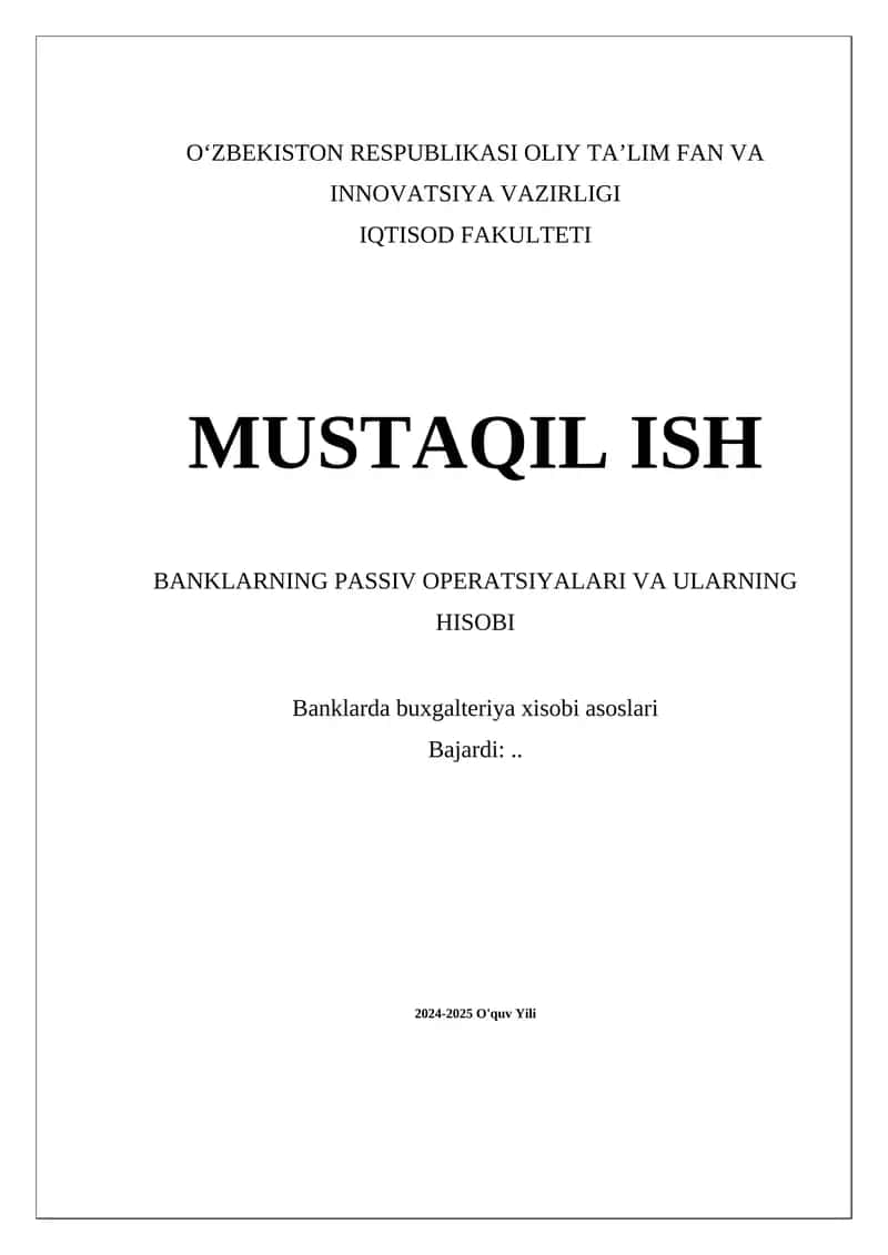 Banklarning Passiv Operatsiyalari va Ularning Hisobi 1