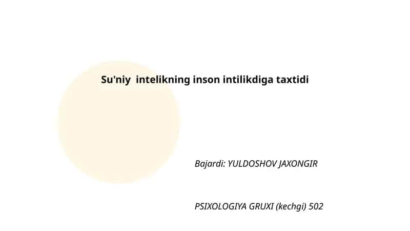 Su'niy intelikning inson intilikdiga taxtidi 1