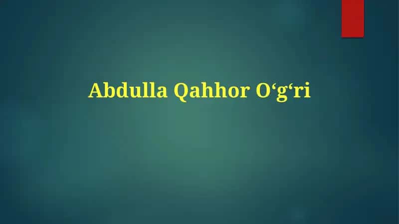 Abdulla Qahhor Oʻgʻri 1