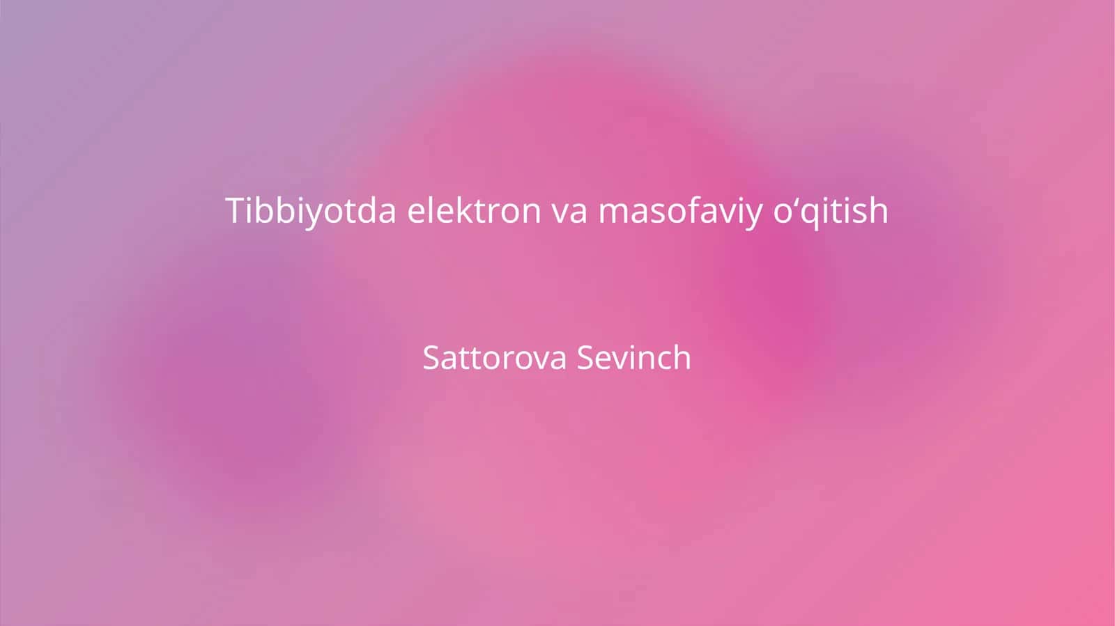 Tibbiyotda elektron va masofaviy oʻqitish 1