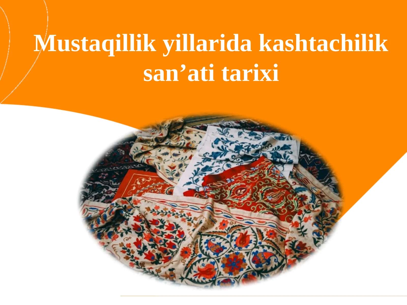 Mustaqillik yillarida kashtachilik san'ati tarixi 1