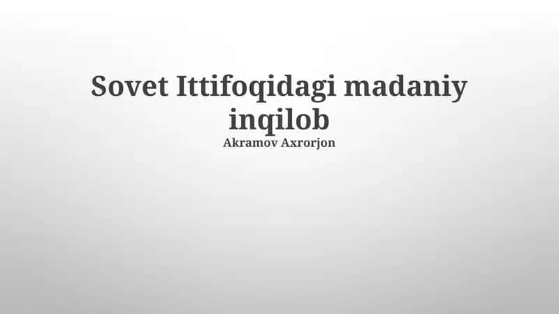 Sovet Ittifoqidagi madaniy inqilob 1