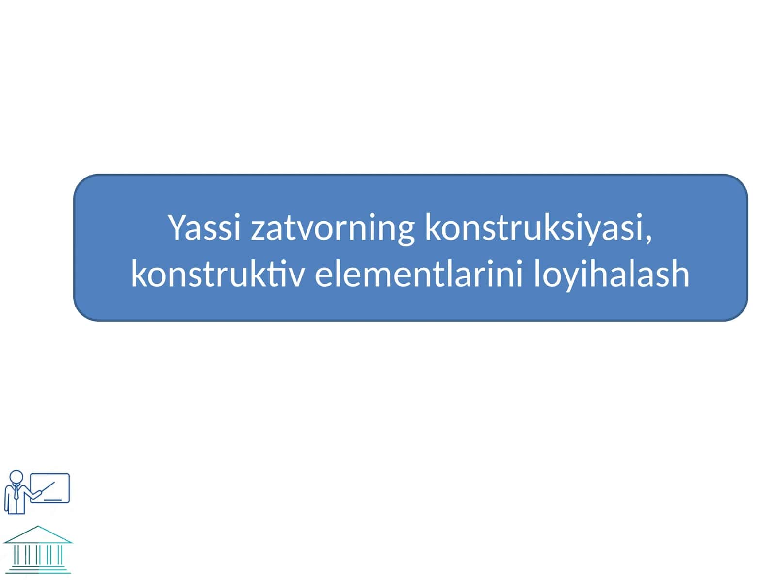 Yassizatvorni konstruksiyasi 1