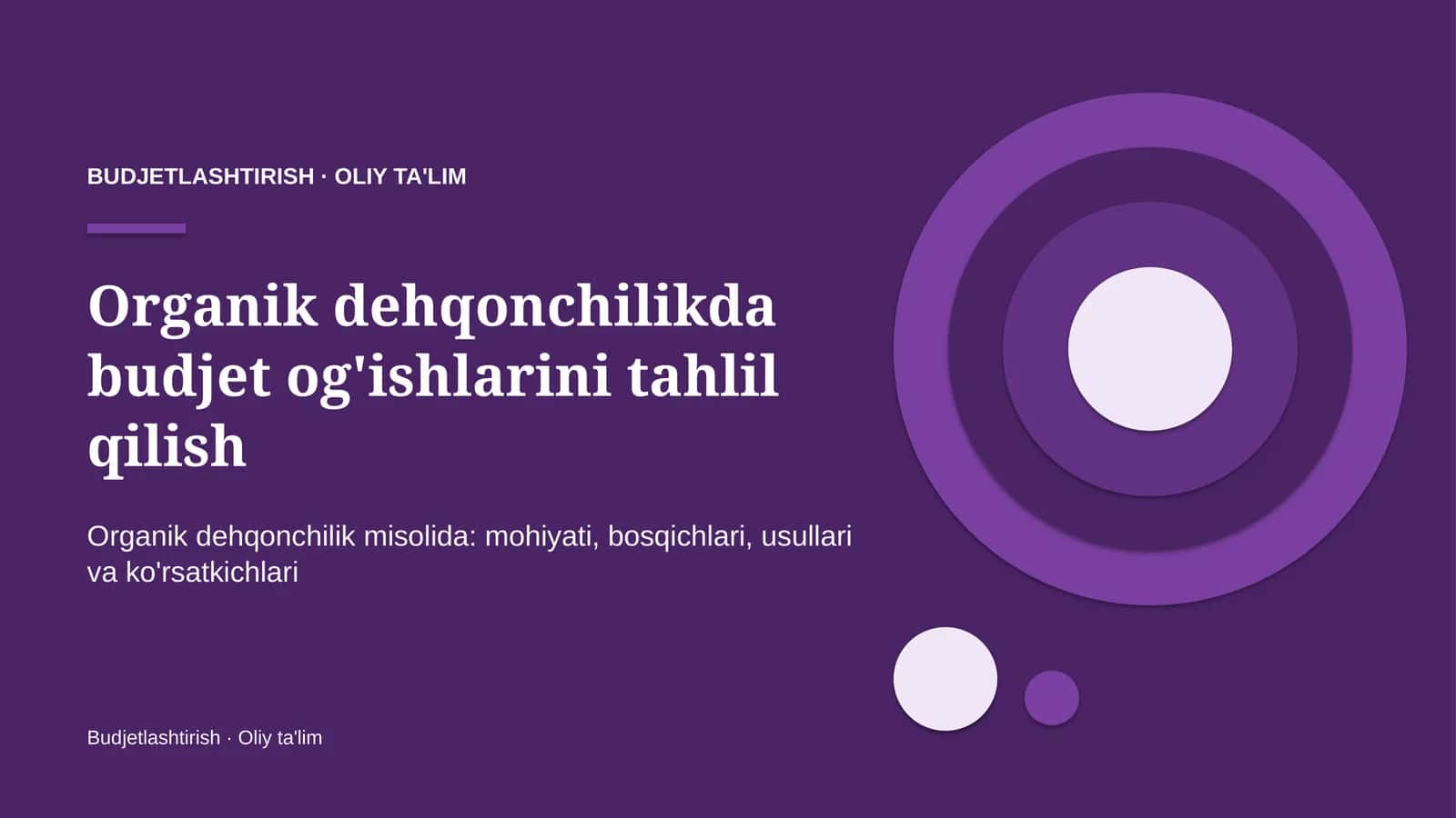 organik dehqonchilikda budjet og'ishlarini tahlil qilish 4698 1