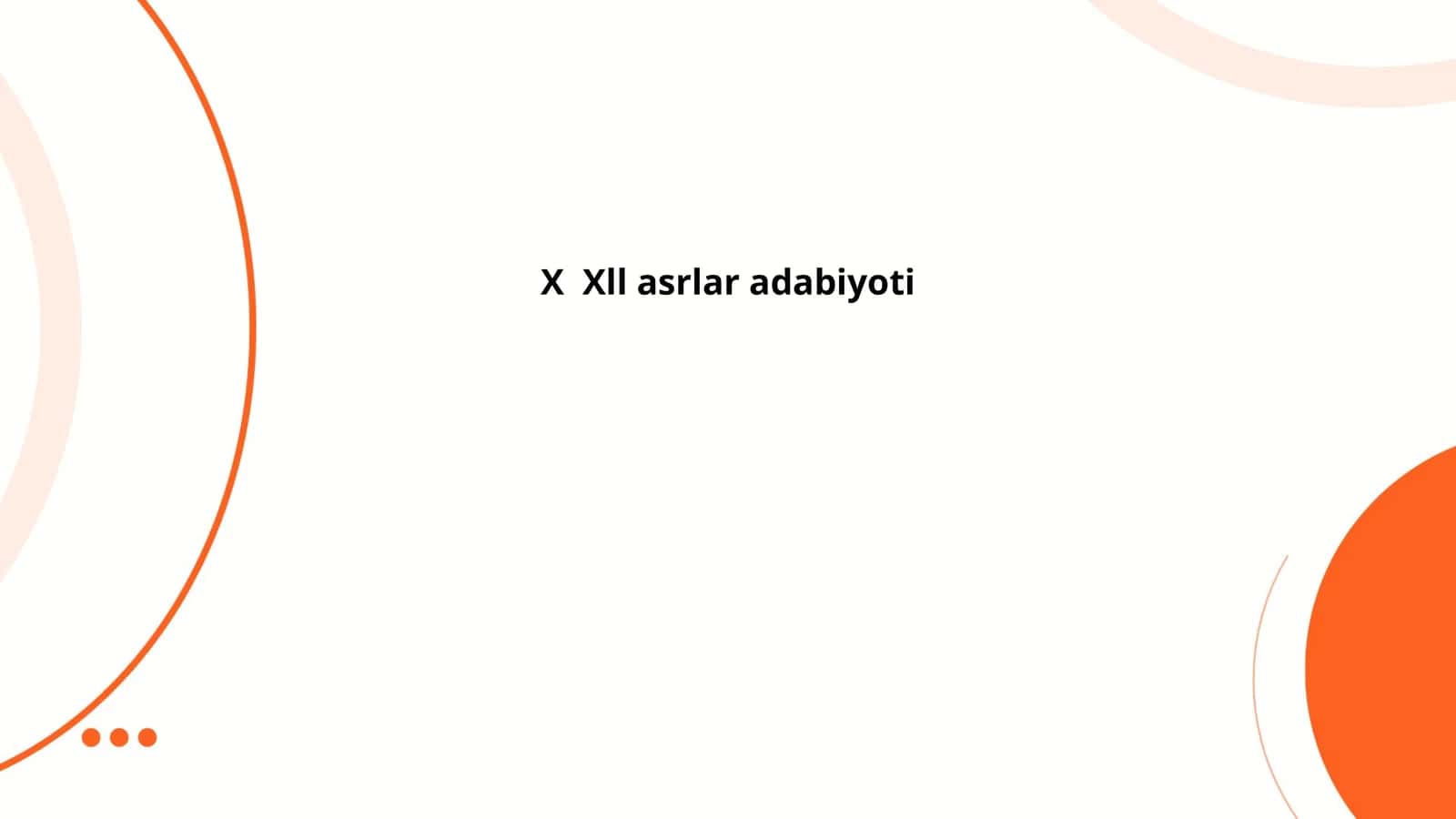 X Xll asrlar adabiyoti 1