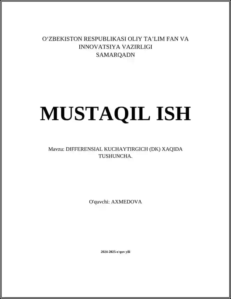DIFFERENSIAL KUCHAYTIRGICH (DK) XAQIDA TUSHUNCHA