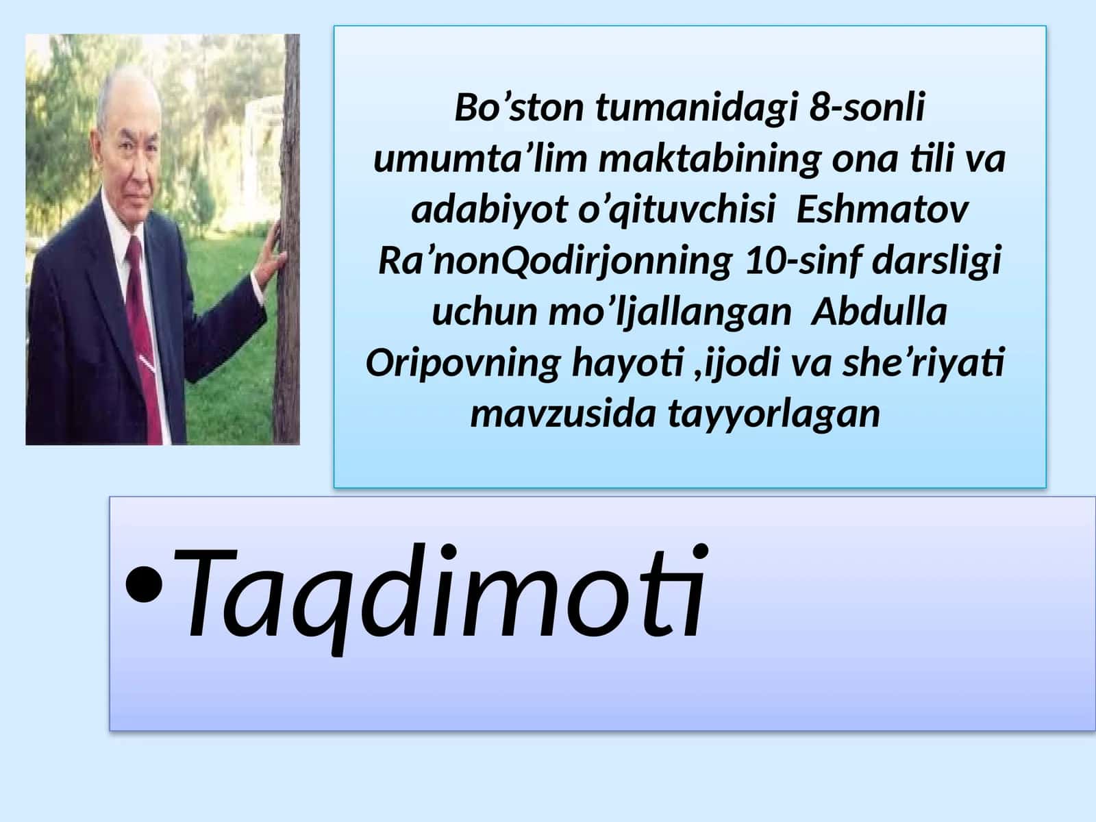 Abdulla Oripovning hayoti, ijodi va uning she'riyati 1