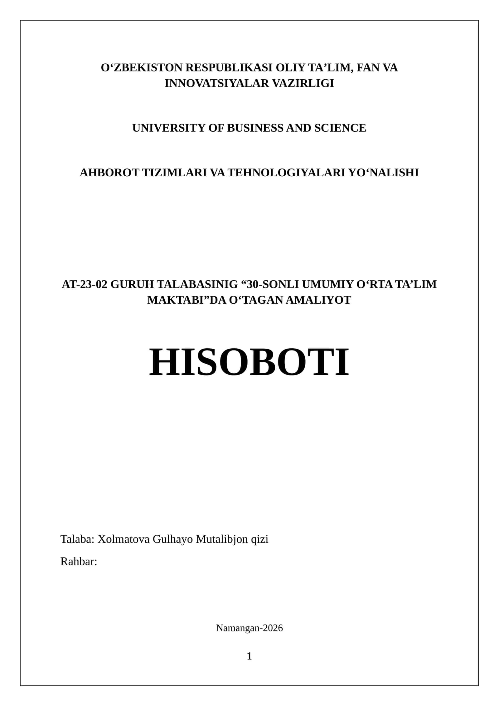AMALIYOT HISOBOTI. Maktab informatika fanidan. 1
