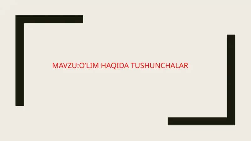 O’lim haqida tushunchalar 1