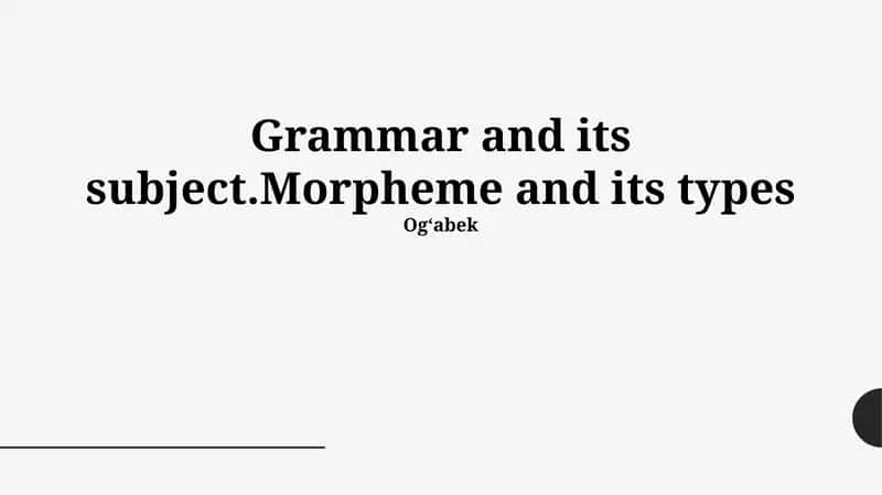 Morpheme and its Types 1