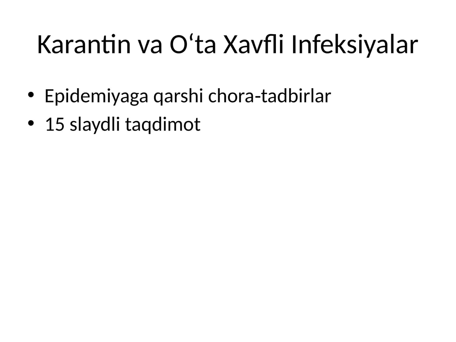 Karantin va O‘ta Xavfli Infeksiyalar 1