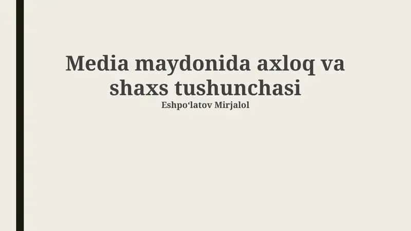 Axloq va shaxsiyatning o'zaro ta'siri 1