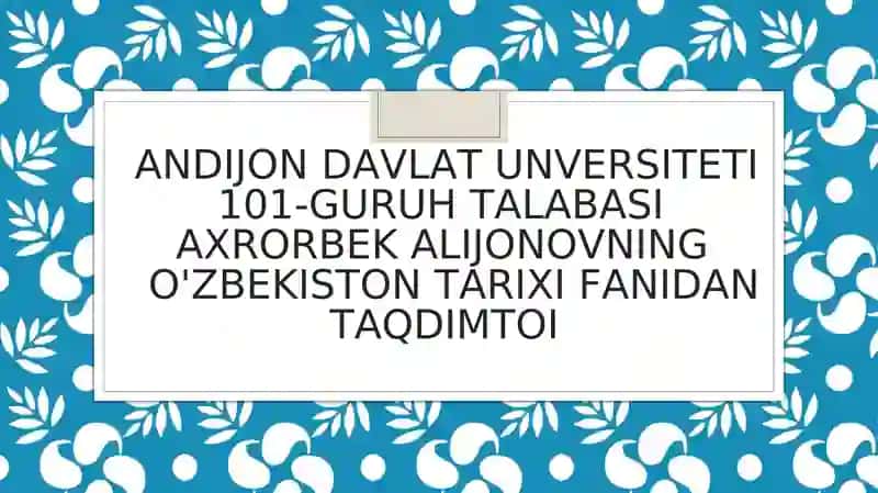 O'zbekiston tarixi fanidan taqdimot