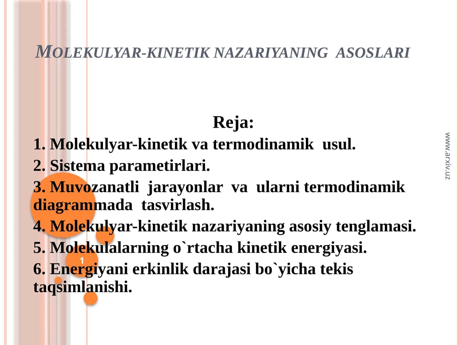 Molekulyar-kinetik nazariyaning asoslari 1