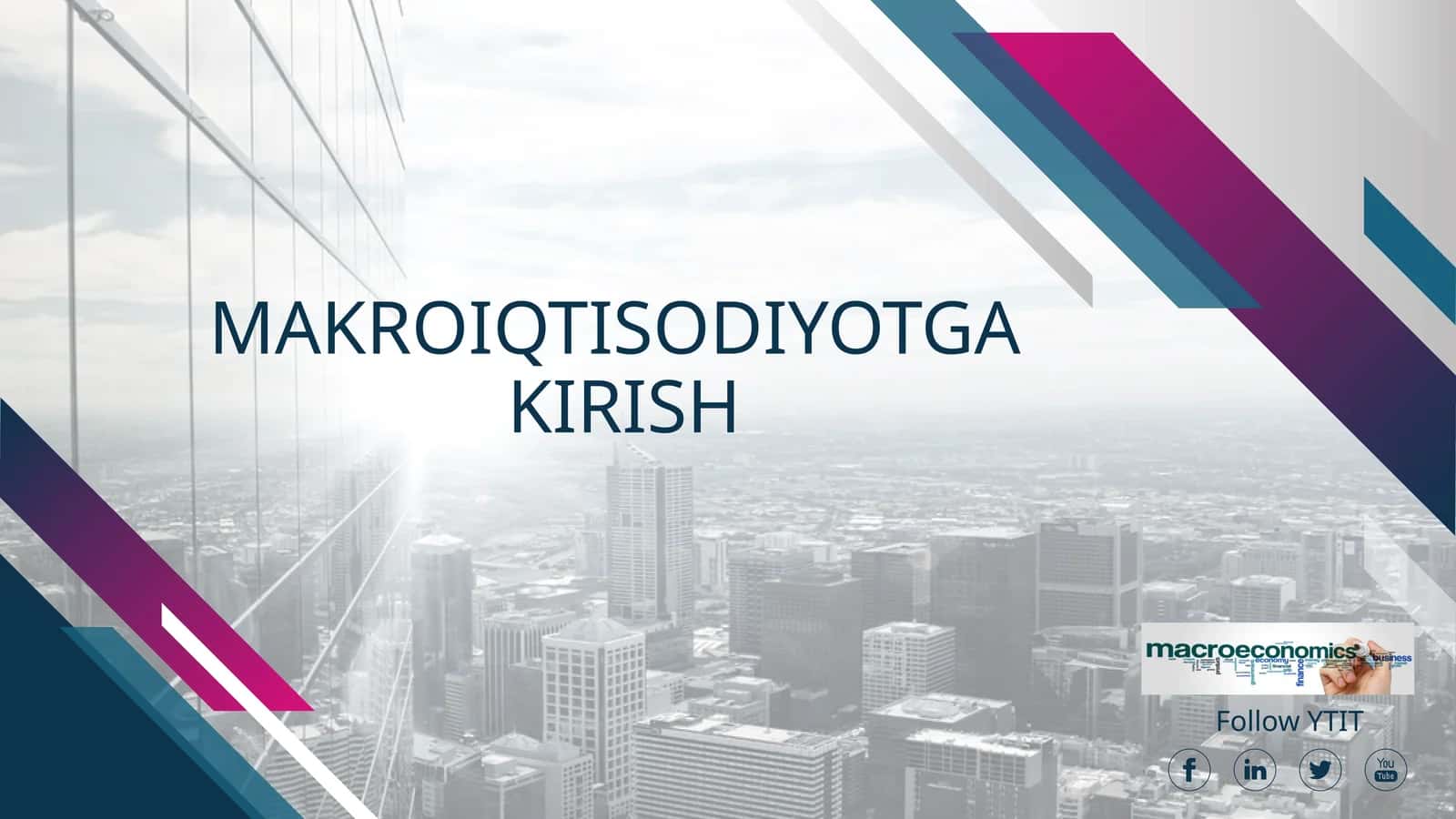 MAKROIQTISODIYOTGAKIRISH 1