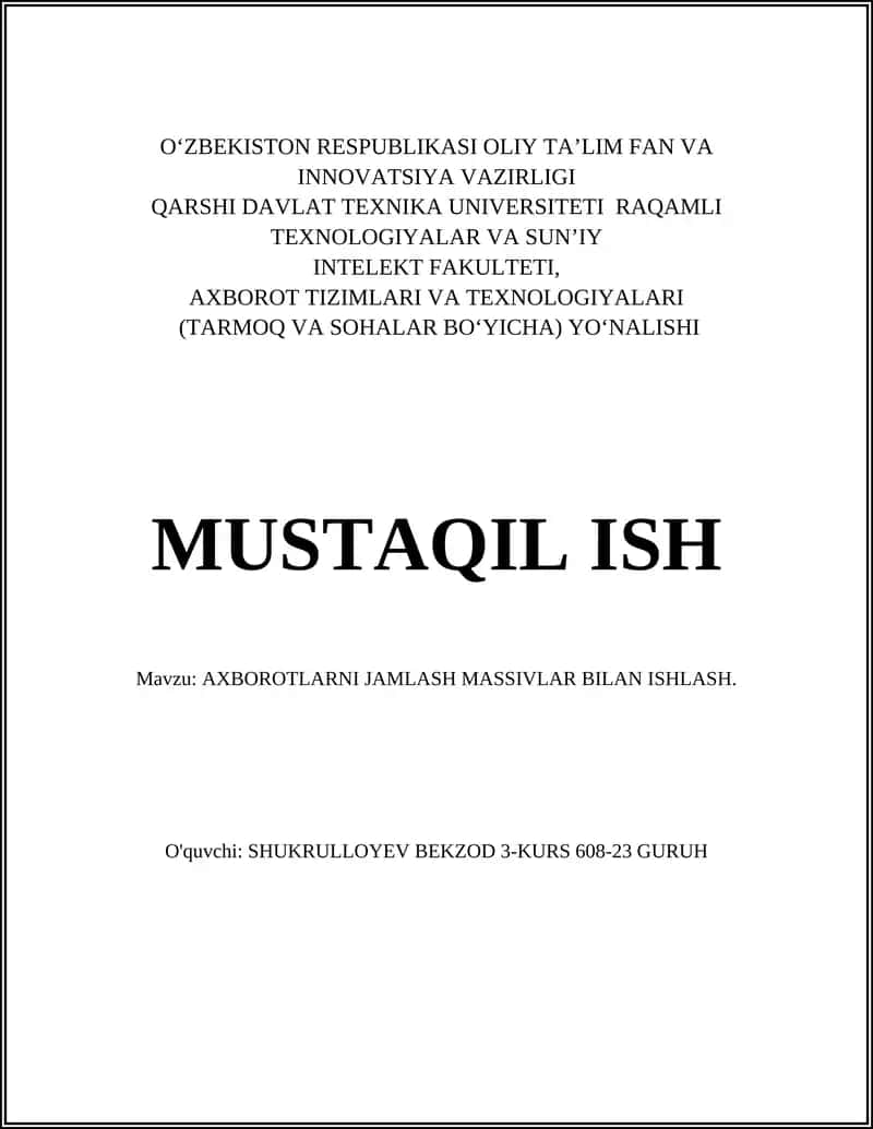 AXBOROTLARNI JAMLASH MASSIVLAR BILAN ISHLASH 1
