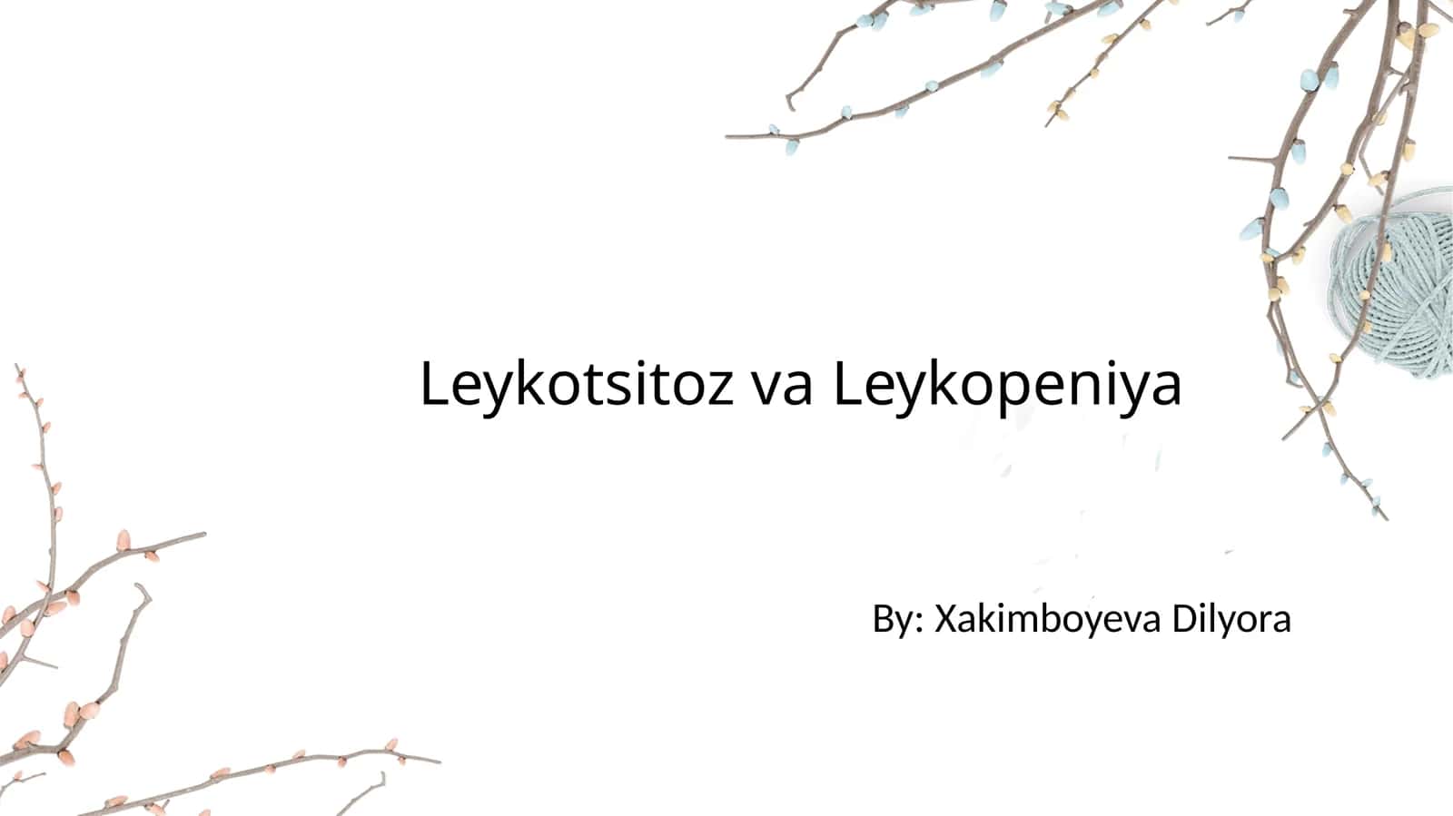 Leykotsitoz va Leykopeniya 1
