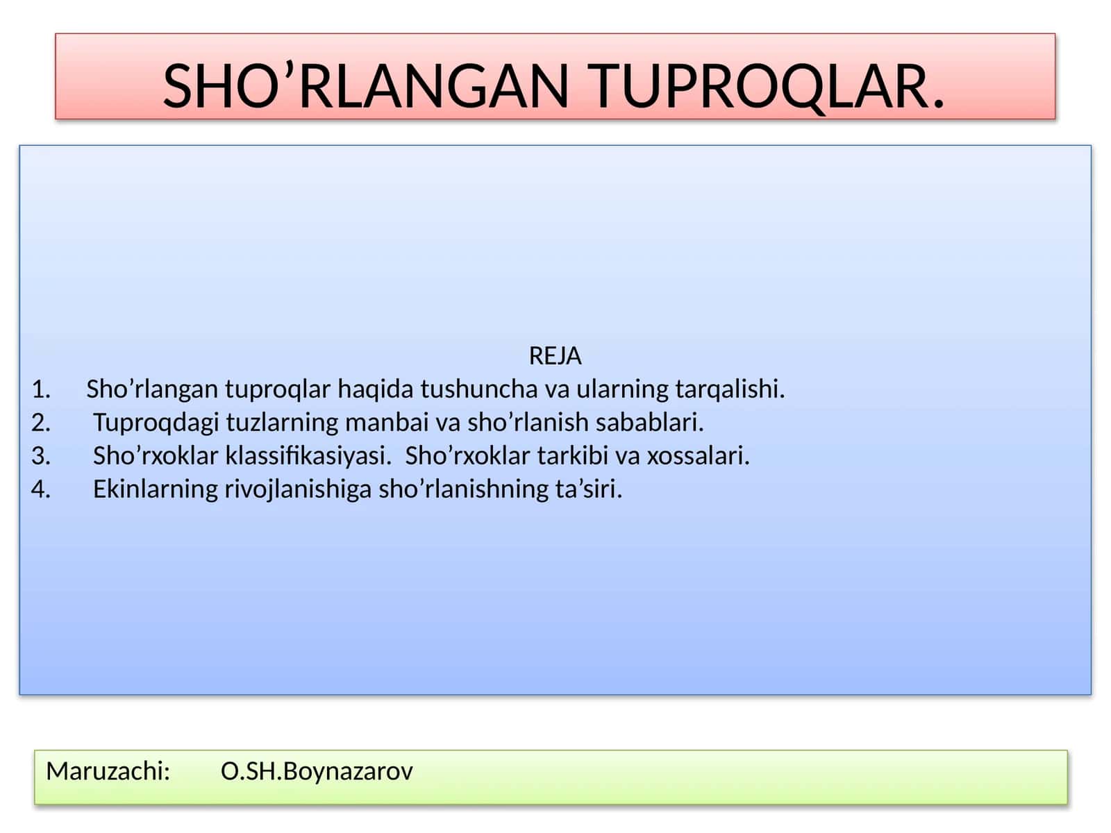 SHO’RLANGAN TUPROQLAR 1