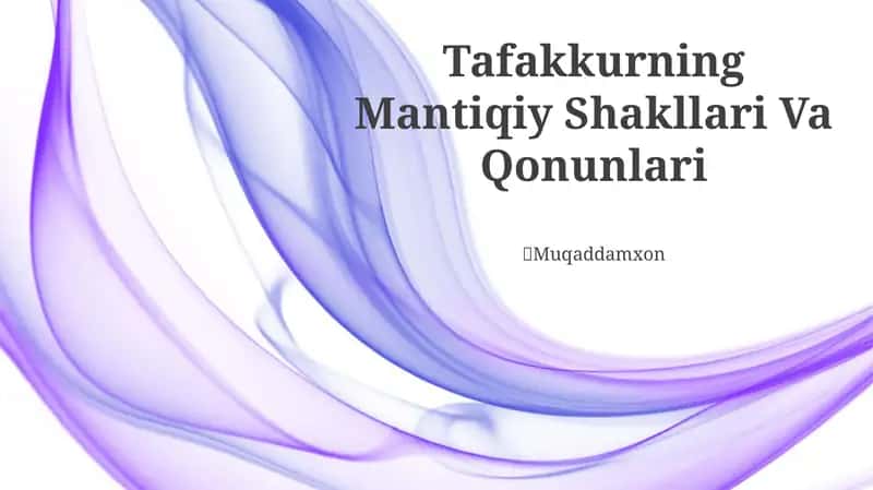 Tafakkurning Mantiqiy Shakllari Va Qonunlari 1